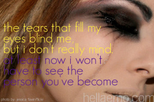The Tears That Fill Eyes Blind But Don Really Mind