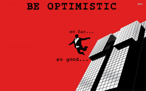 Be optimistic wallpaper