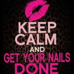 Wedding - Keep Calm & Get Your Nails Done!