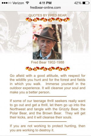 Fred Bear Quotes Fred bear. via curt morgan