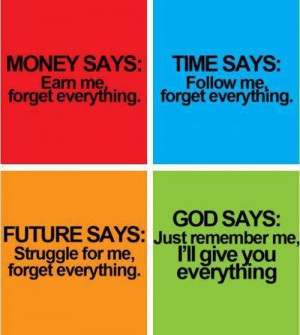 ... , quotes, sayings, money, god, time, future | Inspirational pictures