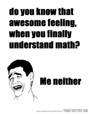Funny photos funny awesome feeling understanding math