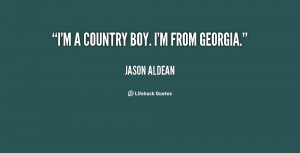 quote-Jason-Aldean-im-a-country-boy-im-from-georgia-147385.png