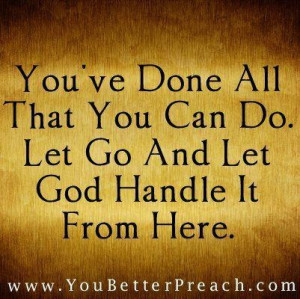 Let God handle it...