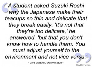 student asked suzuki roshi why the