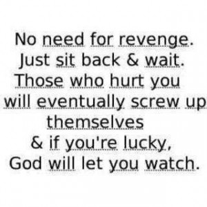 God Revenge Back Sit Wait Screw Watch For more quotes visit www ...