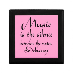 Music Quote Claude Debussy Gift