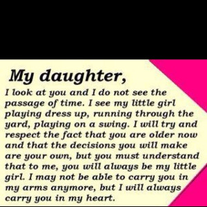 My Daughter Has Made The Darkness In My Heart Light Up Brighter Than I ...