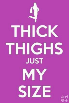 Thick thighs..mmmm...yummy