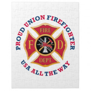 Proud Union Firefighter...