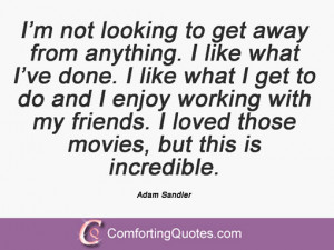 Quotations By Adam Sandler