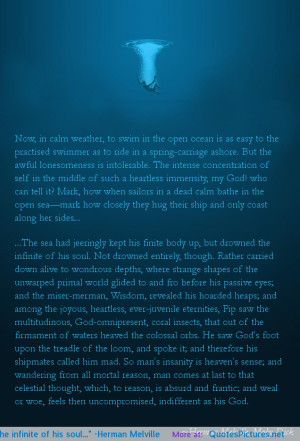 The sea had jeeringly kept his finite body up, but drowned the ...