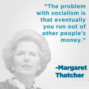 margaret thatcher The Problem with Socialism
