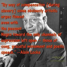 Best Black History Quotes: Alain Locke on Black Expression More
