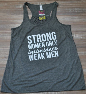 Strong Women Only Intimidate Weak Men Shirt - Crossfit Shirt - Workout ...