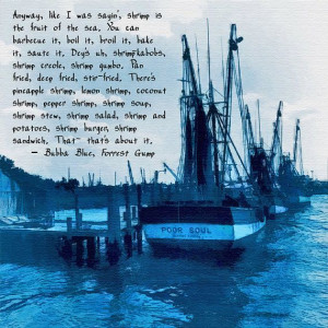 Forrest Gump Shrimp boat Quote on wooden art by MMBPhotoGraphics, $12 ...