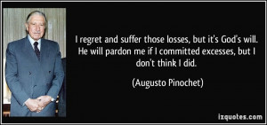 More Augusto Pinochet Quotes