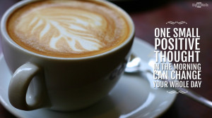 Morning coffee with an inspirational quote HD Wallpaper. CLick on ...