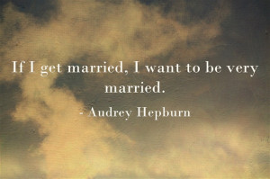 Want to Get Married Quotes