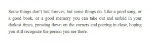 Life Hack Quote ~ Something don’t last forever
