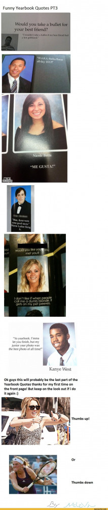 Funny Yearbook Quotes PT3Would you take a bullet for your best friend ...