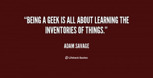 Quotes About Being a Geek