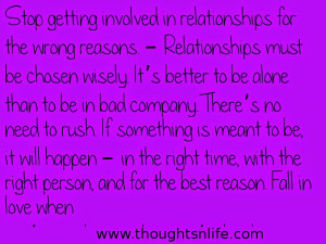 ... :Stop getting involved in relationships for the wrong reasons