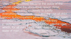Browse 28 John Ralston Saul famous quotes and sayings