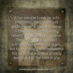 true when i went through my break up with my ex i had to completely ...