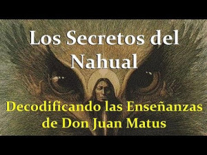 Los Secretos del Nahual - ...