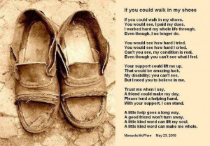 Update for the Week & Poem: If you could walk in my shoes