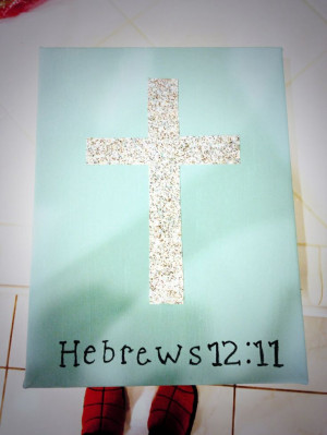 ... canvas, cut out a cross from glitter paper and add a bible verse