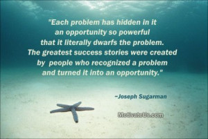 Problems are really opportunities in disguise. #Motivational #Quote