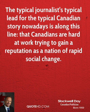 The typical journalist's typical lead for the typical Canadian story ...