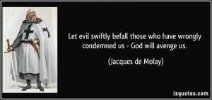 Let evil swiftly befall those who have wrongly condemned us - God will ...
