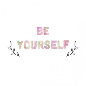 Be Yourself Quotes