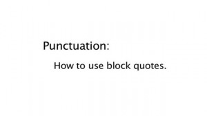 Learn how to use block quotes correctly with VideoJug's help. This ...