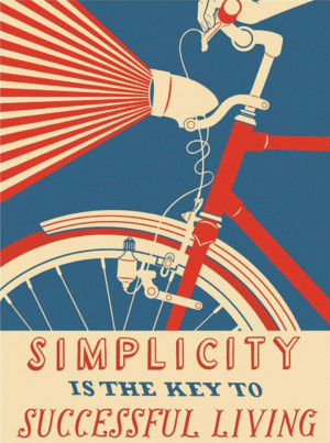 Simplicity- must learn this!