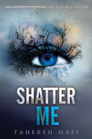 New Cover: Shatter Me