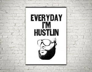 Everyday i'm hustlin quotes typography art poster printed on canvas or ...