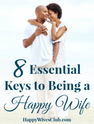 Essential Keys to Being a Happy Wife