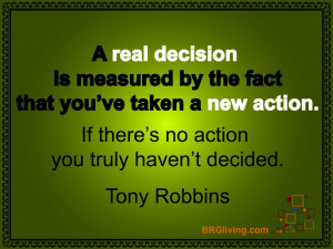 We like this quote by Tony Robbins because it serves as a reminder ...