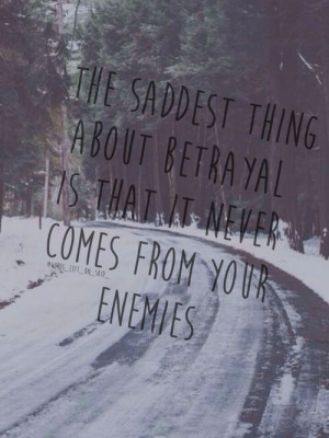 Quotes About Lying and Betrayal