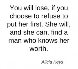 ... you. You will lose if you chose to refuse to put her first. She will