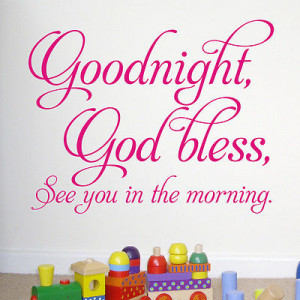 Goodnight, God Bless' Wall Quote Sticker Art - WA285X
