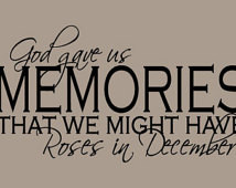 ... Roses in December Decal Quotes Words Wall Letters Sayings Lettering