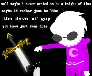 dave strider quote and art from homestuck