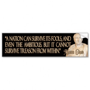 Cicero Quote on Treason Bumper Stickers