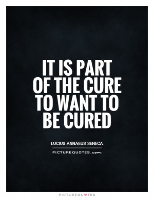 Health Quotes Cure Quotes Lucius Annaeus Seneca Quotes Cured Quotes