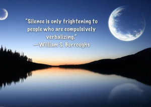 ... is only frightening to people who are compulsively verbalizing